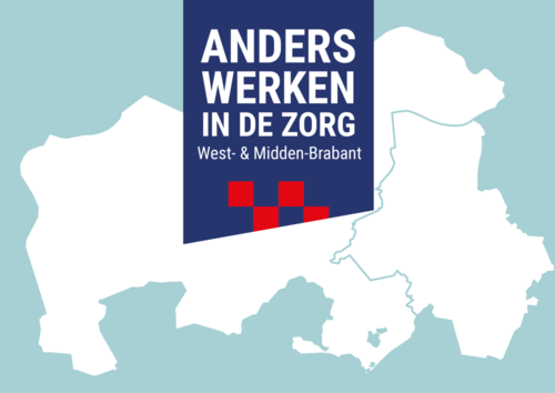 Anders Werken in de Zorg, West- & Midden-Brabant